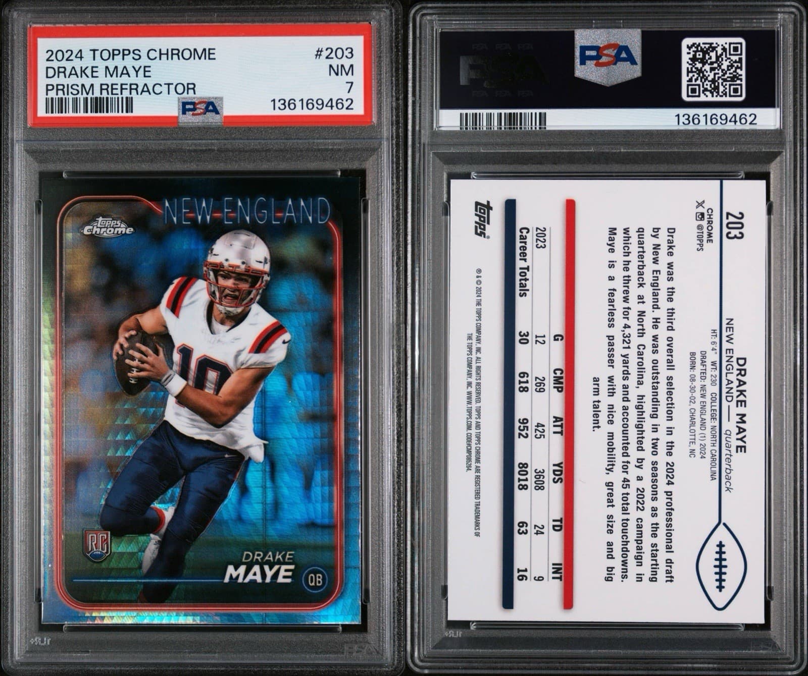 2024 Topps Chrome - Drake Maye #203 Prism Refractor (RC). PSA 7 NM