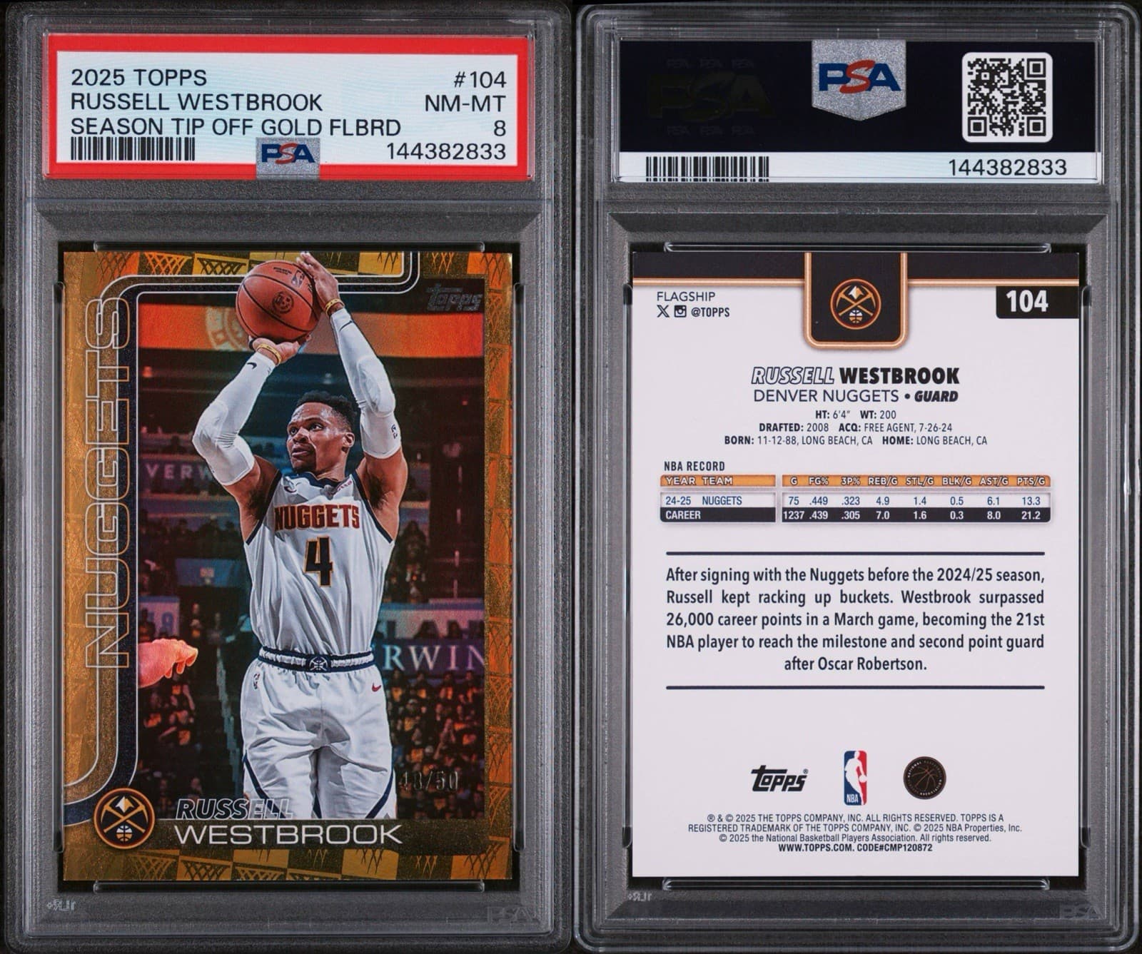 2025 Topps Russell Westbrook #104 Season Tip Off Gold Foilboard /50. PSA 8 NM-MT