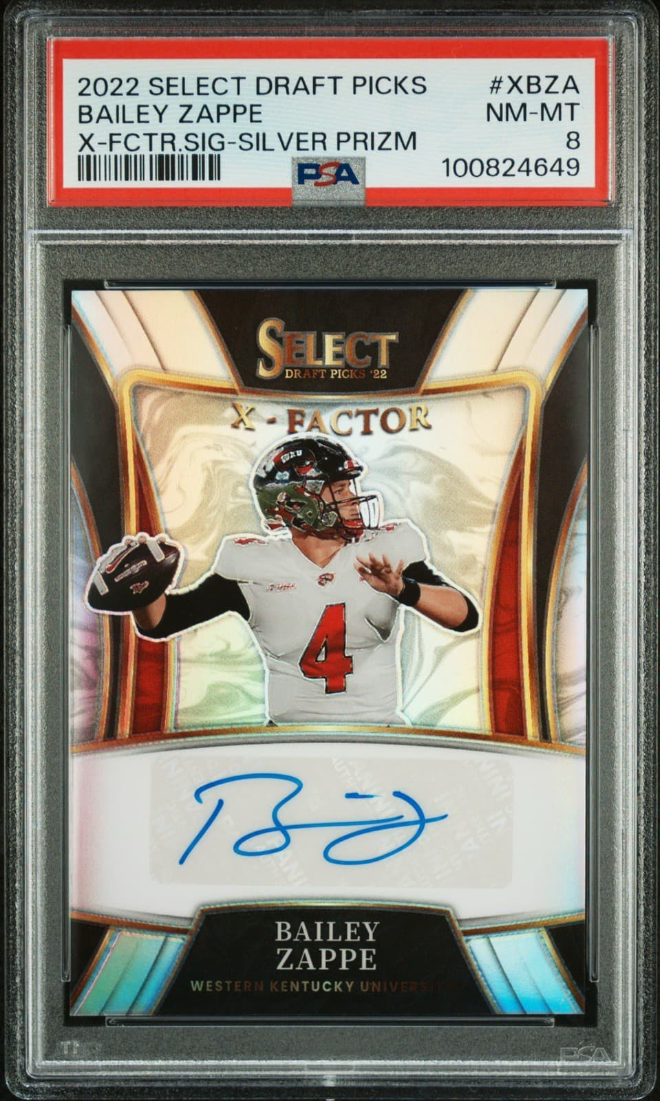 2022 Select Draft Picks - X-Factor Signatures Bailey Zappe #X-BZA Silver. PSA 8