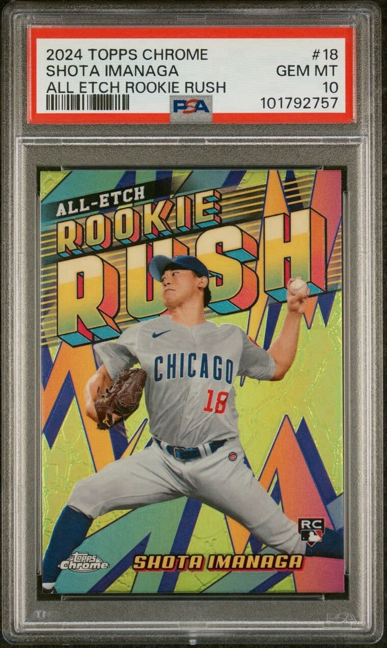 2024 Topps Chrome - All-Etch Rookie Rush Shota Imanaga (RC). PSA 10. Pop 86.