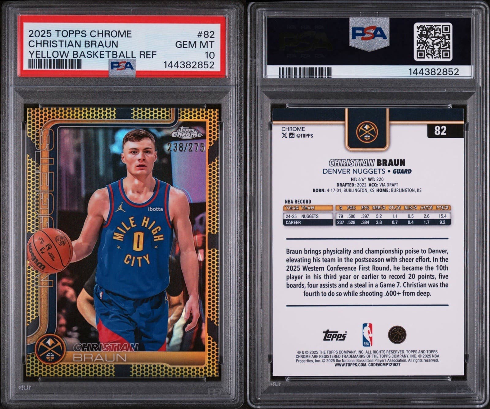 2025 Topps Chrome - Christian Braun #82 Yellow Basketball Refractor /275. PSA 10