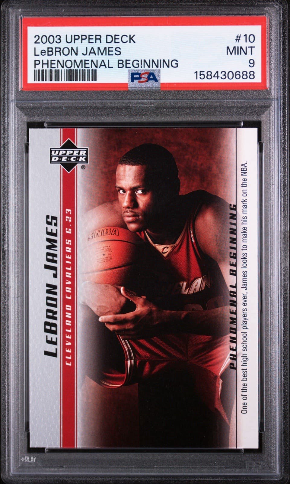 2003 Upper Deck - Lebron James #10 (RC) Phenomenal Beginning. PSA 9 MINT.