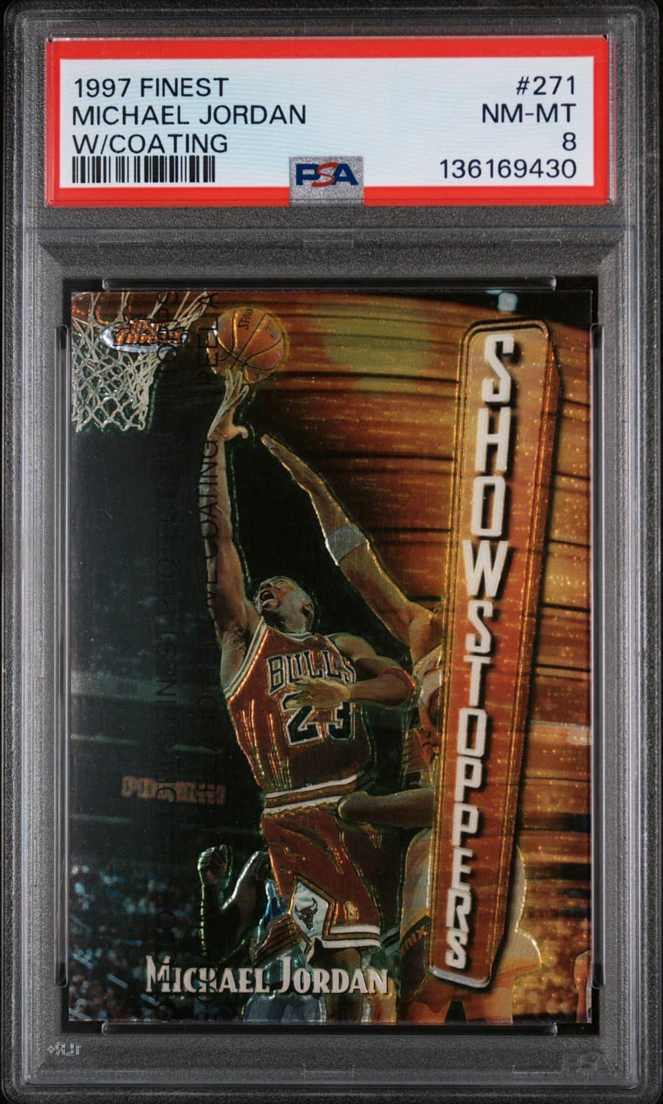 1997 Topps Finest Michael Jordan #271 w/Coating. PSA 8 NM-MT